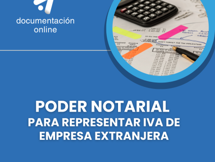poder notarial para representar iva empresa extranjera